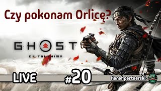 Próba pokonania Orlicy  Ghost of Tsushima  20 📢 LIVE 2K [upl. by Ahsinod]