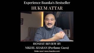 Experience Baankas Bestseller HUKUM Attar [upl. by Erv]