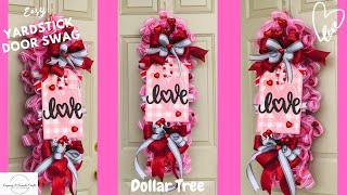 DOLLAR TREE VALENTINE’S DAY YARDSTICK DOOR SWAG WREATH GARLAND CENTERPIECE DIY❤️HIGH END DECOR CRAFT [upl. by Aletsirc]