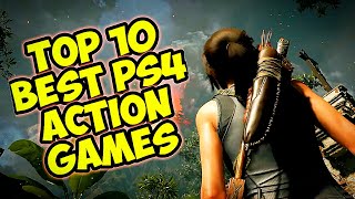 Top 10 Best PS4 Action Games [upl. by Eseneg]