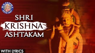 Full Shri Krishna Ashtakam With Lyrics  कृष्णा अष्टकम  Krishna Mantra  Shri Adi Shankaracharya [upl. by Hpsoj14]