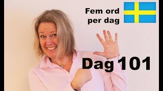 Dag 101  Fem ord per dag  Sverige är vackert  Svenska A1 CEFR [upl. by Inez145]