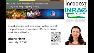 10th INFOGEST Viva Webinar on Food Digestion  Susana Pinho  Milk composition and human health [upl. by Halda]