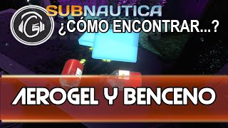 SUBNAUTICA  ¿Dónde encontrar AEROGEL y BENCENO [upl. by Ygiaf195]