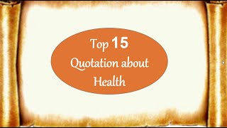 top 15 quotation on healthBest quote for essay [upl. by Dawkins836]