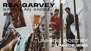 Rea Garvey I Saving an Angel I ArtHelps I Project UNHIDE Iraq I UNHIDE poetry [upl. by Osman]