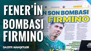 Fenerbahçenin Son Bombası Firmino  A Spor  Sabah Sporu  Gazete Manşetleri  06122024 [upl. by Aillicsirp]