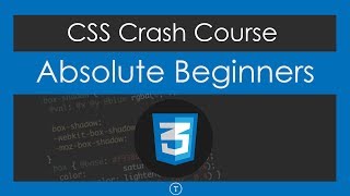 CSS Crash Course For Absolute Beginners [upl. by Illehs]