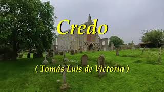 Credo from Missa O Quam Gloriosum by Tomás Luis de Victoria [upl. by Driscoll]