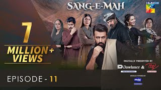 SangeMah EP 11 Eng Sub 20 Mar 22  Presented by Dawlance amp Itel Mobile Powered By Master Paints [upl. by Natascha]