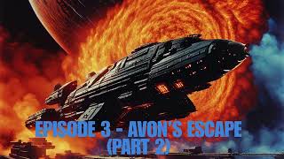 Blake’s 7 Episode 3 Avons Escape PT2 Fan Fiction [upl. by Oflodur]