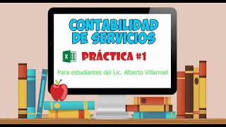 CONTABILIDAD DE SERVICIOS  Practica 1 Empresa Industrial SRL [upl. by Yreva923]