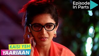 Kaisi Yeh Yaariaan  Episode 173 Part1  Catching Cons [upl. by Llenor]