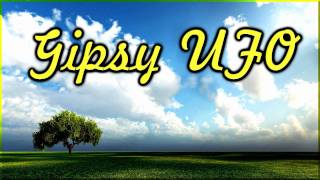 Gipsy UFO [upl. by Frayne]