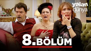 Yalan Dünya 8 Bölüm [upl. by Maribelle]