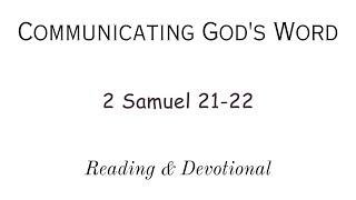 quotReading amp Devotional of 2 Samuel 2122quot [upl. by Pamela]