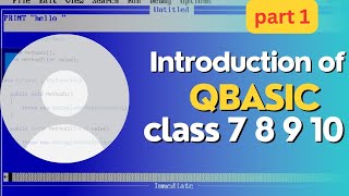 Introduction of qbasic in Nepali for class 7 8 9 10  part 1 [upl. by Dhiman]