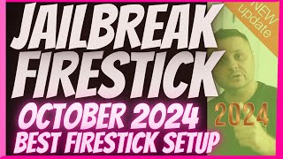 JAILBREAK FIRESTICK IN OCTOBER 2024  FULLY LOADED FIRESTICK 1 APP STORE UPDATED [upl. by Carvey]