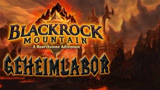 Hearthstone  Blackrock Mountain  Geheimlabor [upl. by Elvis]