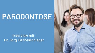 Parodontose behandeln und stoppen Symptome und Verlauf  Interview mit Dr Jörg Hannesschläger [upl. by Gerdi62]