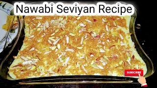 Nawabi seviyanseviyan recipeNawabi custard seviyan recipe by Shaheen [upl. by Courtund]