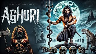 Aghori Full Movie [upl. by Ellerey]