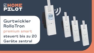 HOMEPILOT Gurtwickler RolloTron premium smart steuert bis zu 20 Geräte zentral [upl. by Cedar]