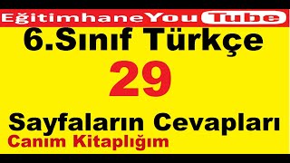 6sınıf türkçe ders kitabı sayfa 29 cevapları canım kitaplığım [upl. by Derina]