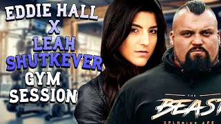 Eddie Hall and Leah Shutkever Gym Session gym [upl. by Annawyt826]