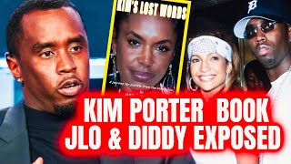 Jlo amp Diddy Are DoneHEARTBREAKING Excerpts From Kim Porter Alleged BookKim’s Lost WordsPt1 [upl. by Burrton173]