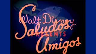 Walt Disney saludos amigos 1942 Reissued 1953 Opening Credits [upl. by Laenahtan]