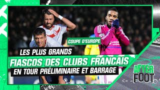 Coupe dEurope  Les plus gros fiascos des clubs français en tour préliminaire et en barrage [upl. by Eilata953]