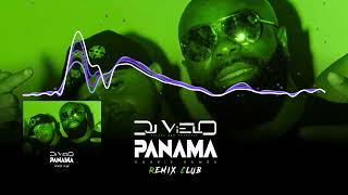 Dj Vielo X Panama  Hamza Ft Kaaris Remix Club [upl. by Airamak]