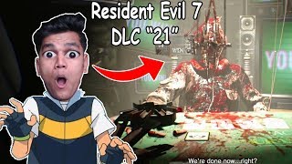 Banned Footage quot21quot Resident Evil 7 DLC Funny Moments [upl. by Oad]