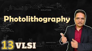 Photolithography Basics Steps amp Process Explained  VLSI by Engineering Funda [upl. by Kenwood]