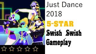 Just Dance 2018 Swish Swish 5 StarsДжаст денс 2018 Свиш Свиш 5 звезд [upl. by Lusa515]