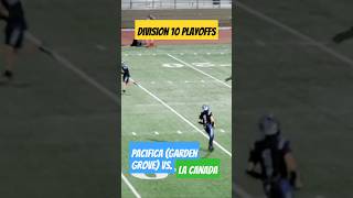 Cif Division 10 playoffs Pacifica vs La Canada youtube shorts tahitianthunder football sports [upl. by Notyep]