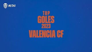 LOS MEJORES GOLES DEL 2023  VALENCIA CF [upl. by Indys]