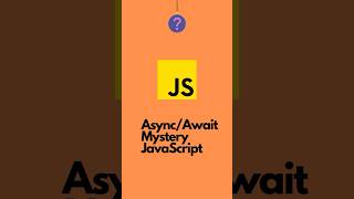 Async\Await Mystery  JavaScript javascript html coding programming frontend css [upl. by Hodgson918]