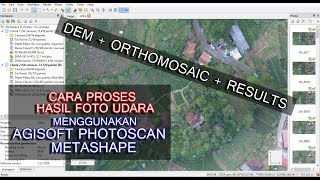 Tutorial Cara Proses Hasil Foto Udara  Agisoft Photoscan Metashape full [upl. by Naelcm]