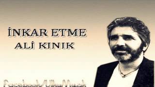 ali kınık inkar etme [upl. by Analah25]