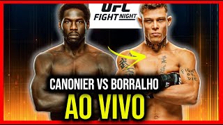 🔴 UFC AO VIVO CAIO BORRALHO x JARED CANNONIER [upl. by Rinee]