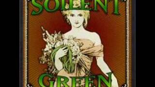 Soilent GreenFelt Nothing [upl. by Vasya]