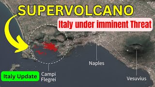 Italy is preparing for Mass Evacuation of Millions of Residents supervolcano Naples volcanic [upl. by Areval]