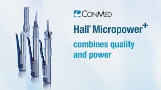 Hall® Micropower Plus System  CONMED Product Video [upl. by Goody127]