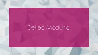 Dallas Mcclure  appearance [upl. by Kerwin903]