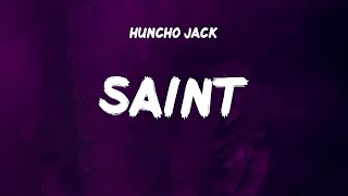 Huncho Jack  Saint Lyrics  Travis Scott Nbhd Nick Kanye West [upl. by Llednek]