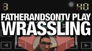 Wrassling  FatherAndSonTV [upl. by Rudin]