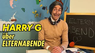 Harry G über Elternabende [upl. by Aciretnahs]