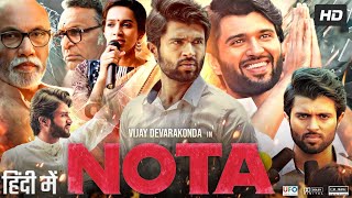 Nota Full Movie In Hindi Dubbed  Vijay Deverakonda  Mehreen Pirzada  Review amp Amazing Fact [upl. by Mccafferty898]